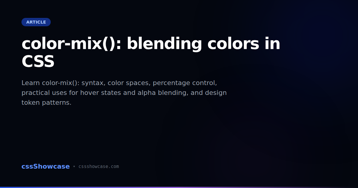 color-mix(): blending colors in CSS — cssShowcase