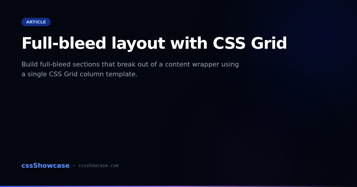 Full-bleed layout with CSS Grid — cssShowcase