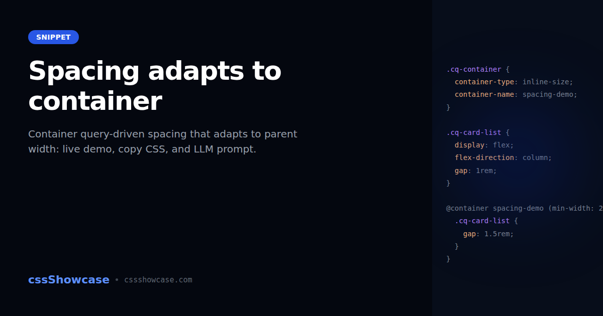 Spacing adapts to container — cssShowcase