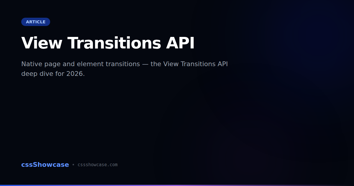 View Transitions API — cssShowcase